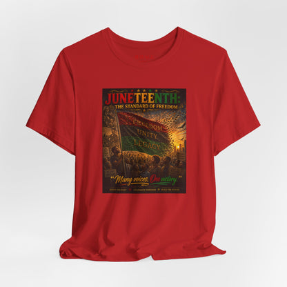 Juneteenth Standard of Freedom — 'Many Voices One Victory' Graphic Tee