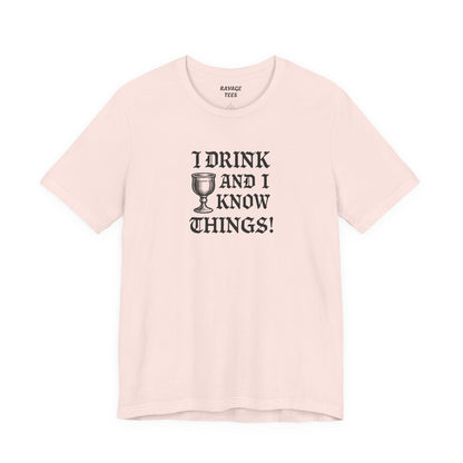 Ravage Funny Drinking Quotes Tee | Unisex Alcohol Humor T-Shirt
