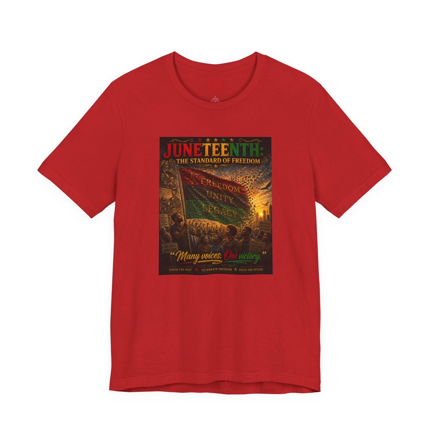 Juneteenth Standard of Freedom — 'Many Voices One Victory' Graphic Tee