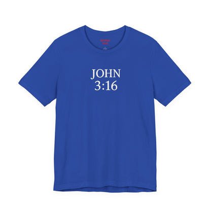 **JOHN 3:16 Faith-Inspired Unisex Tee – Christian Scripture T-Shirt, Religious Apparel, Inspirational Gift, Bible Verse Faith Shirt**