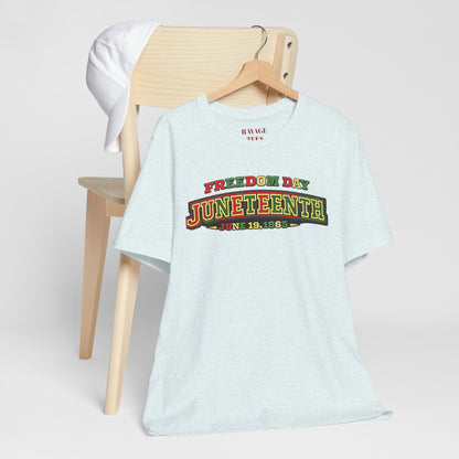 Juneteenth Freedom Day June 19, 1865" Tee