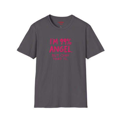 99% Angel Humorous Angel T-Shirt for all occasions,