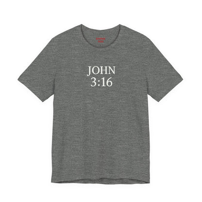 **JOHN 3:16 Faith-Inspired Unisex Tee – Christian Scripture T-Shirt, Religious Apparel, Inspirational Gift, Bible Verse Faith Shirt**