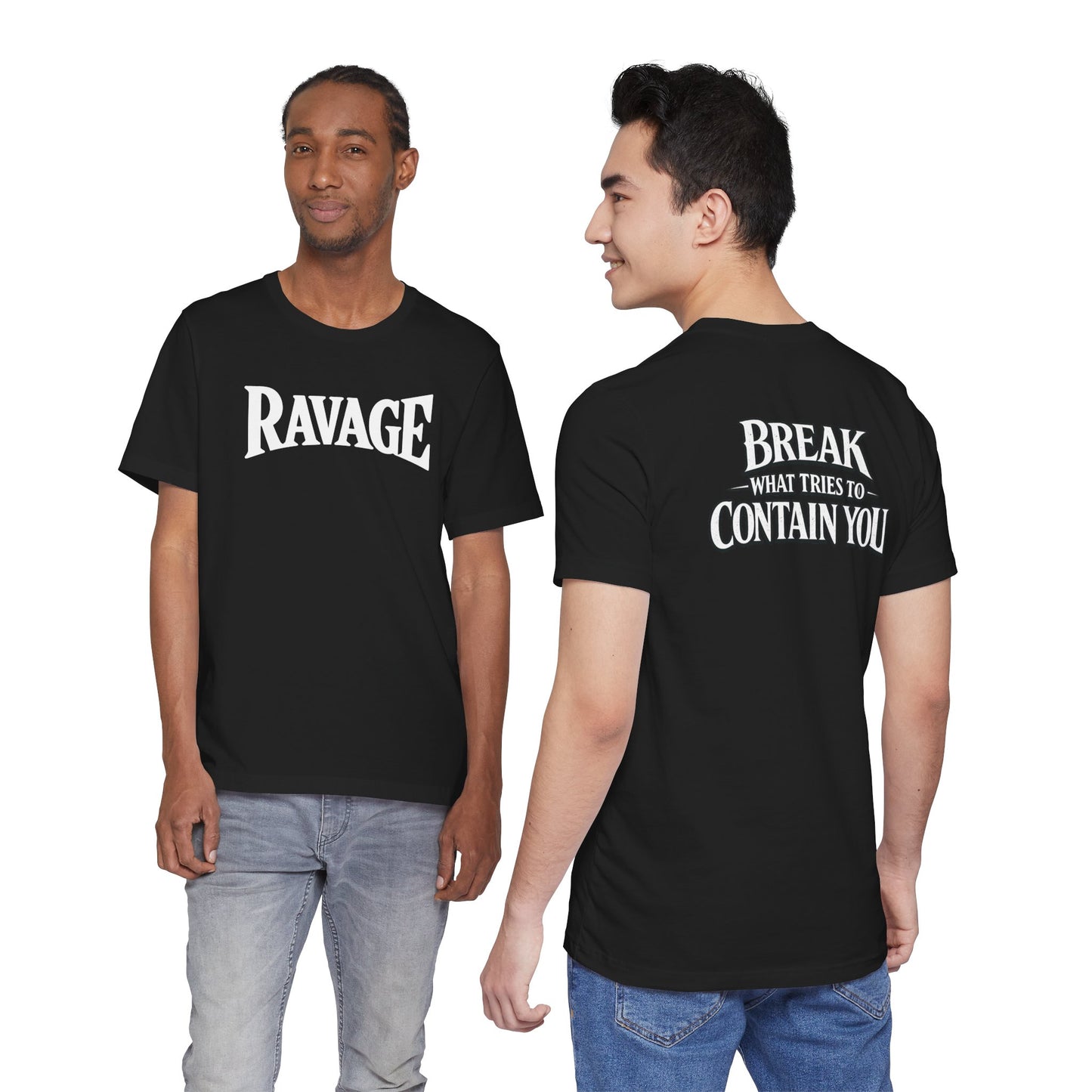 RAVAGE "Break What Tries to Contain You"