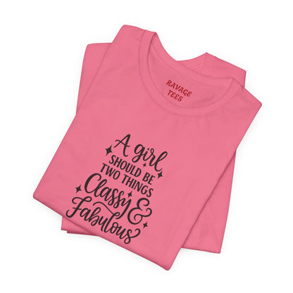 "Classy & Fabulous" Graphic Tee | Women's Fashion T-Shirt