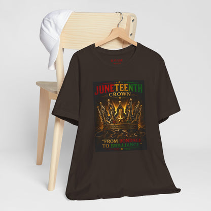 Juneteenth Crown Tee — "From Bondage to Brilliance"
