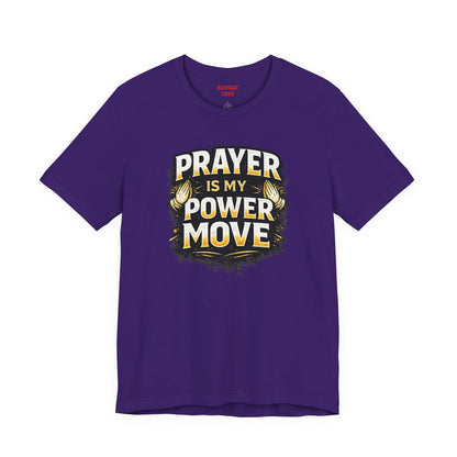 Prayer Is My Power Move T-Shirt — Inspirational Christian Faith Tee