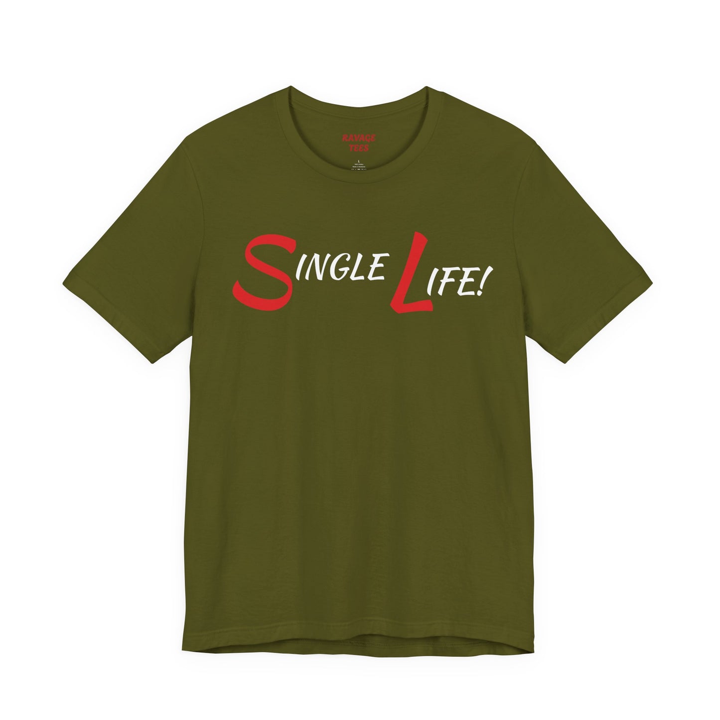 Fun & Playful Single Life Tee