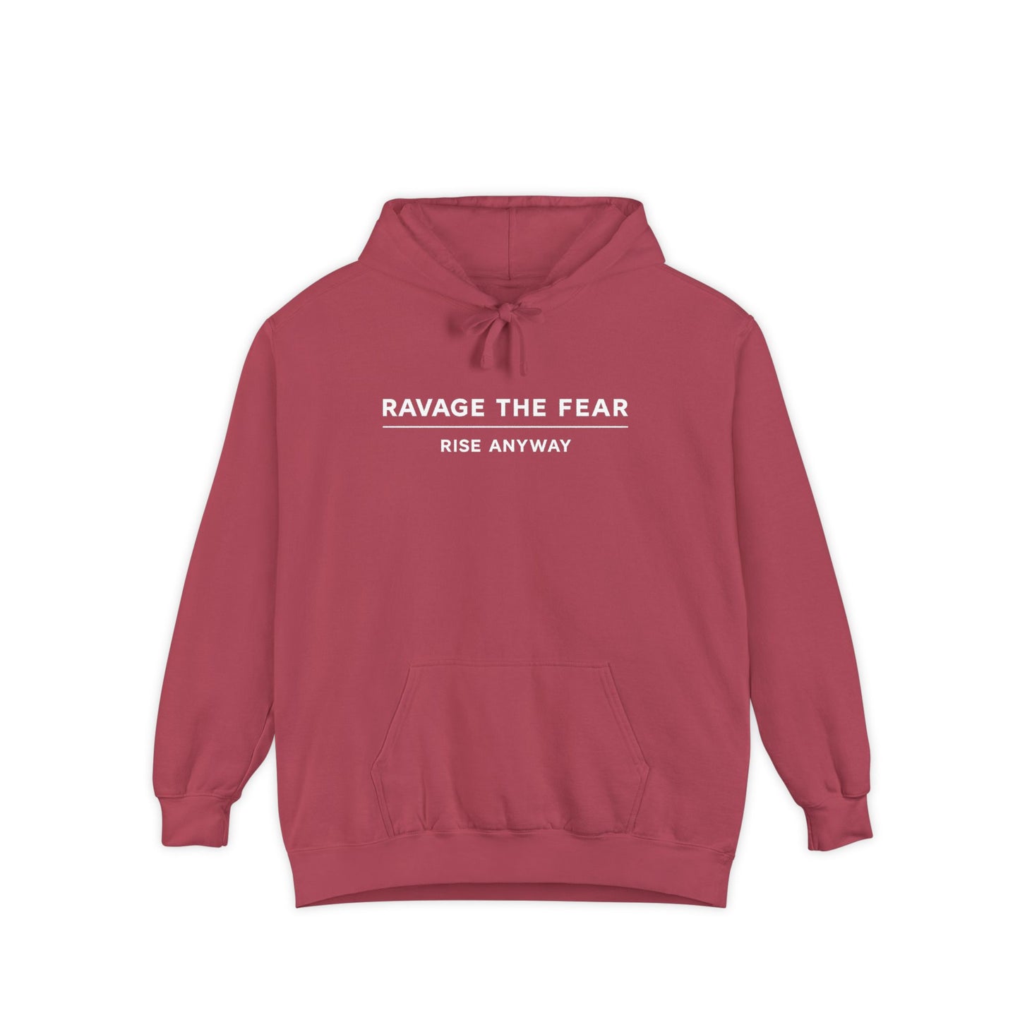 Ravage The Fear Hoodie — "Rise Anyway" Motivational Pullover