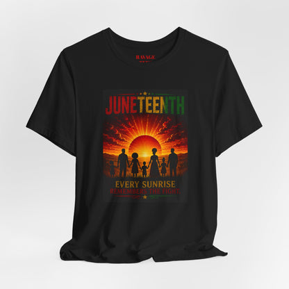 Juneteenth Sunrise Tee — "Every Sunrise" Celebration T-Shirt
