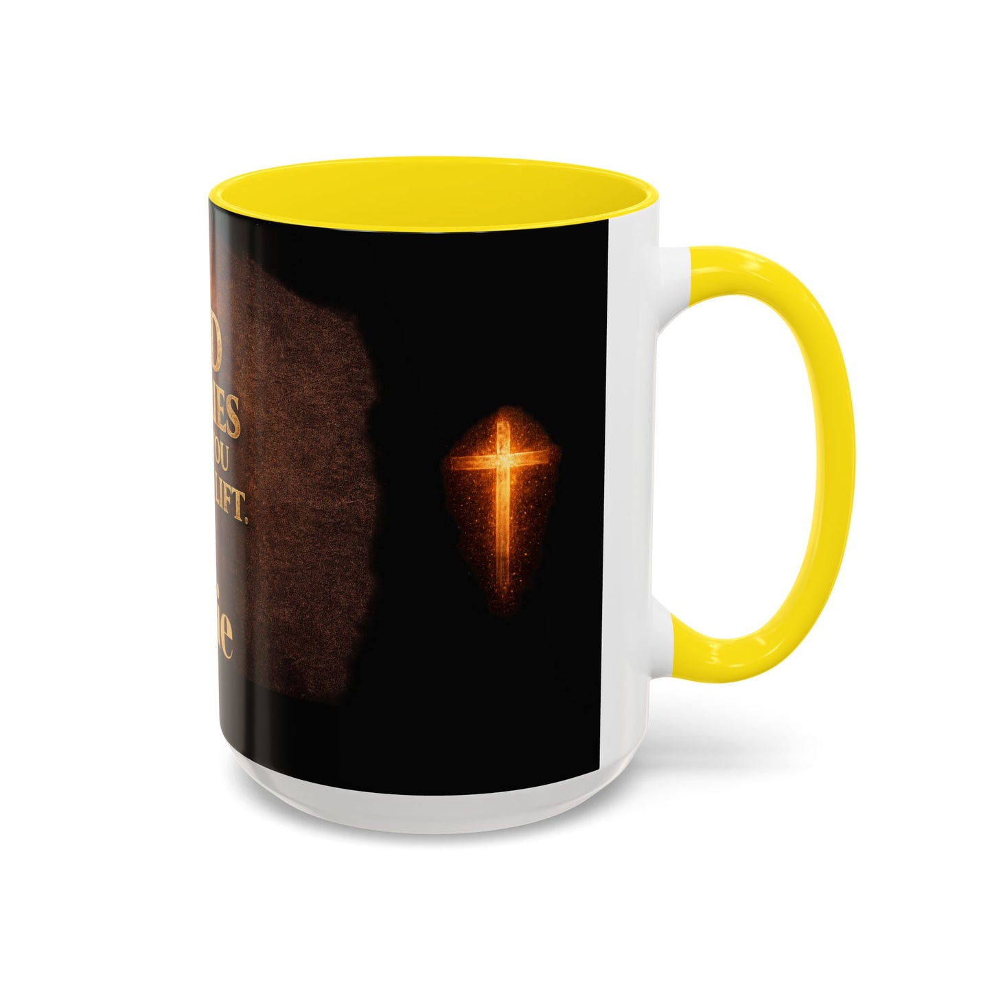 "God Carries What You Cannot Lift" Mug