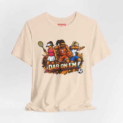 DAB ON EM Unisex Jersey Short Sleeve Tee