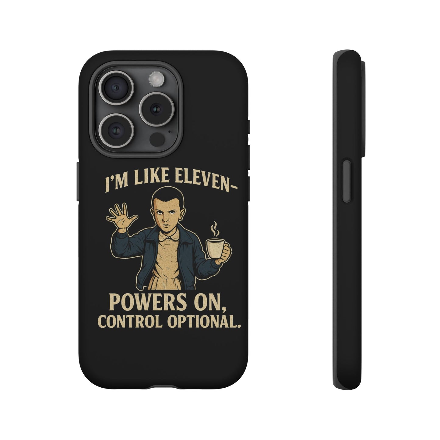 Eleven Powers Phone Case | Funny Stranger Things