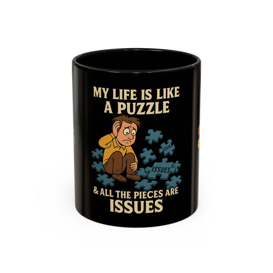 Puzzle-Themed Coffee Mug – "My Life Is Like A Puzzle" – Funny Gift for Coffee Lovers, Tea Drinkers