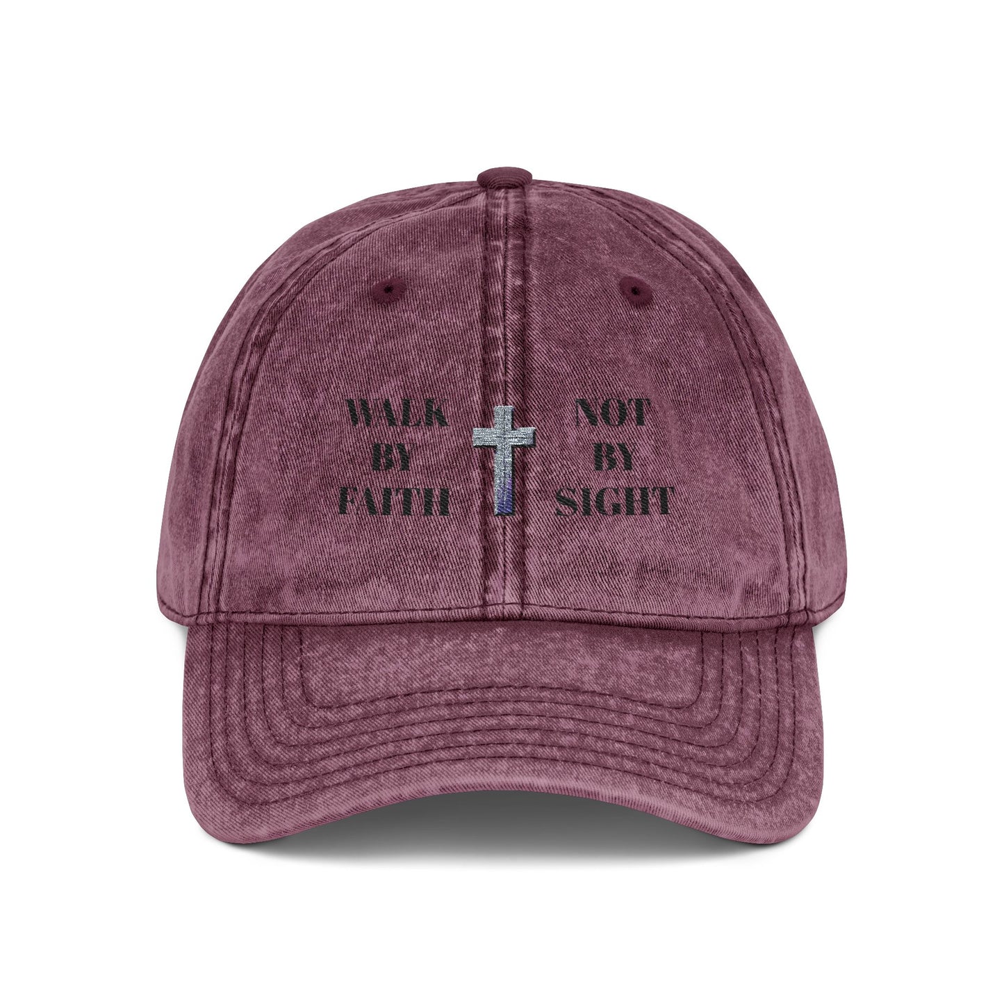 WALK BY FAITH NOT BY SIGHT--Vintage Faith Cap - Embroidered Hat