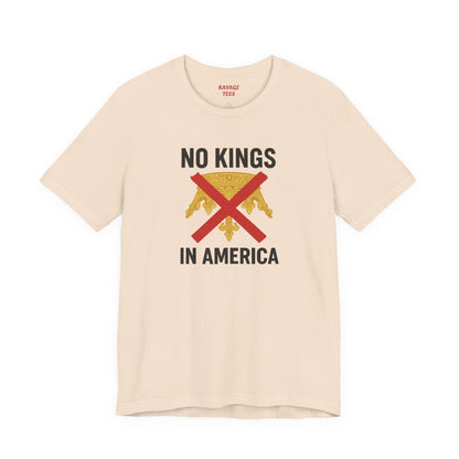 NO KINGS Revolutionary Statement Tee – Unisex Protest Shirt for Freedom, Equality & Independence Day Casual Wear