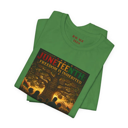 Juneteenth "Freedom Is Inherited" Tee