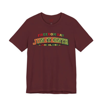 Juneteenth Freedom Day June 19, 1865" Tee
