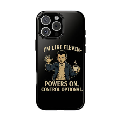 Eleven Powers Phone Case | Funny Stranger Things