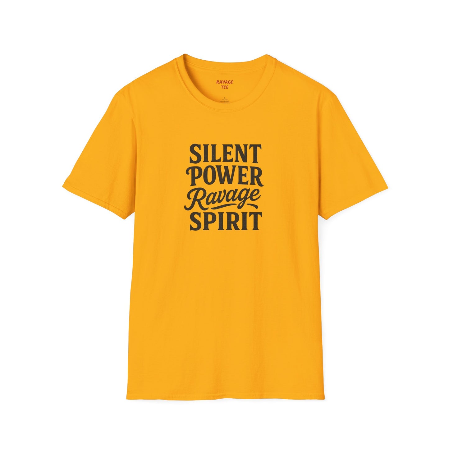 "Silent Power" Ravage Spirit Unisex T-Shirt | Motivational Tee