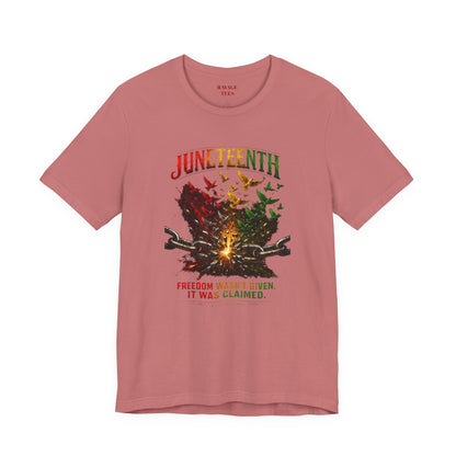 Juneteenth "Freedom Wasn't Given It Was Claimed"