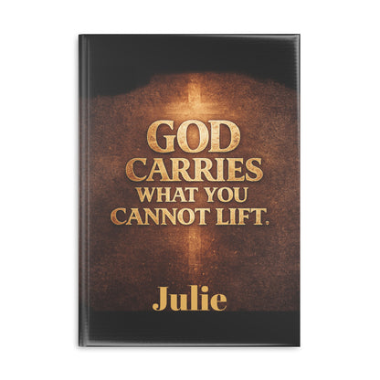 "God Carries What You Cannot Lift" Christian Journal
