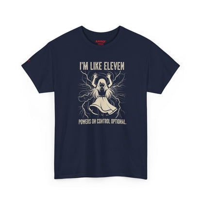 I'm Like Eleven Funny Graphic Tee