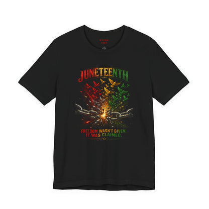 Juneteenth "Freedom Wasn't Given It Was Claimed"