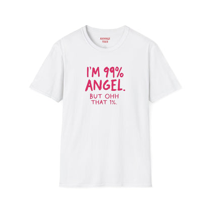 99% Angel Humorous Angel T-Shirt for all occasions,