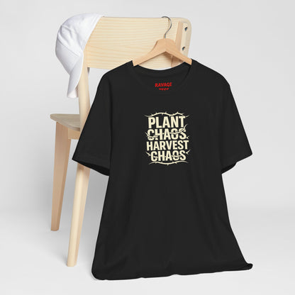 Plant Chaos Harvest Chaos Tee