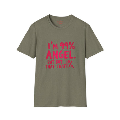 99% Angel Humorous Angel T-Shirt for all occasions,