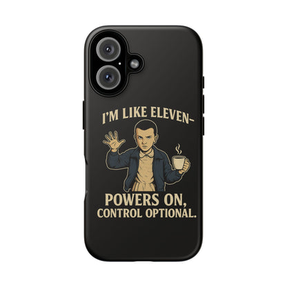 Eleven Powers Phone Case | Funny Stranger Things