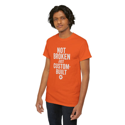 “Not Broken Just Custom-Built | Unisex Graphic Tee – Garage Edition