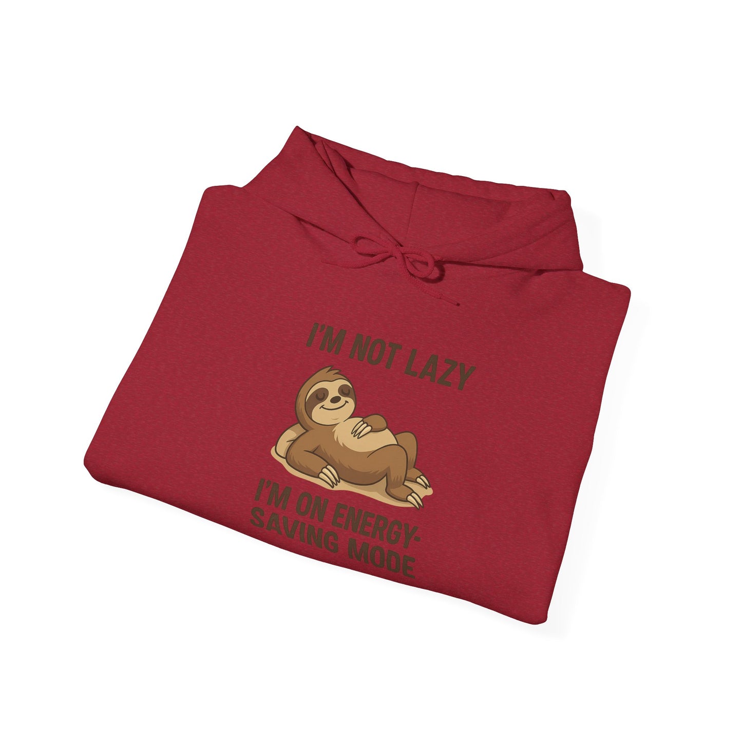 Funny Sloth Hoodie: I'm Not Lazy, Energy Saving Mode