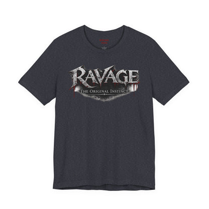 “RAVAGE The Original Instinct”