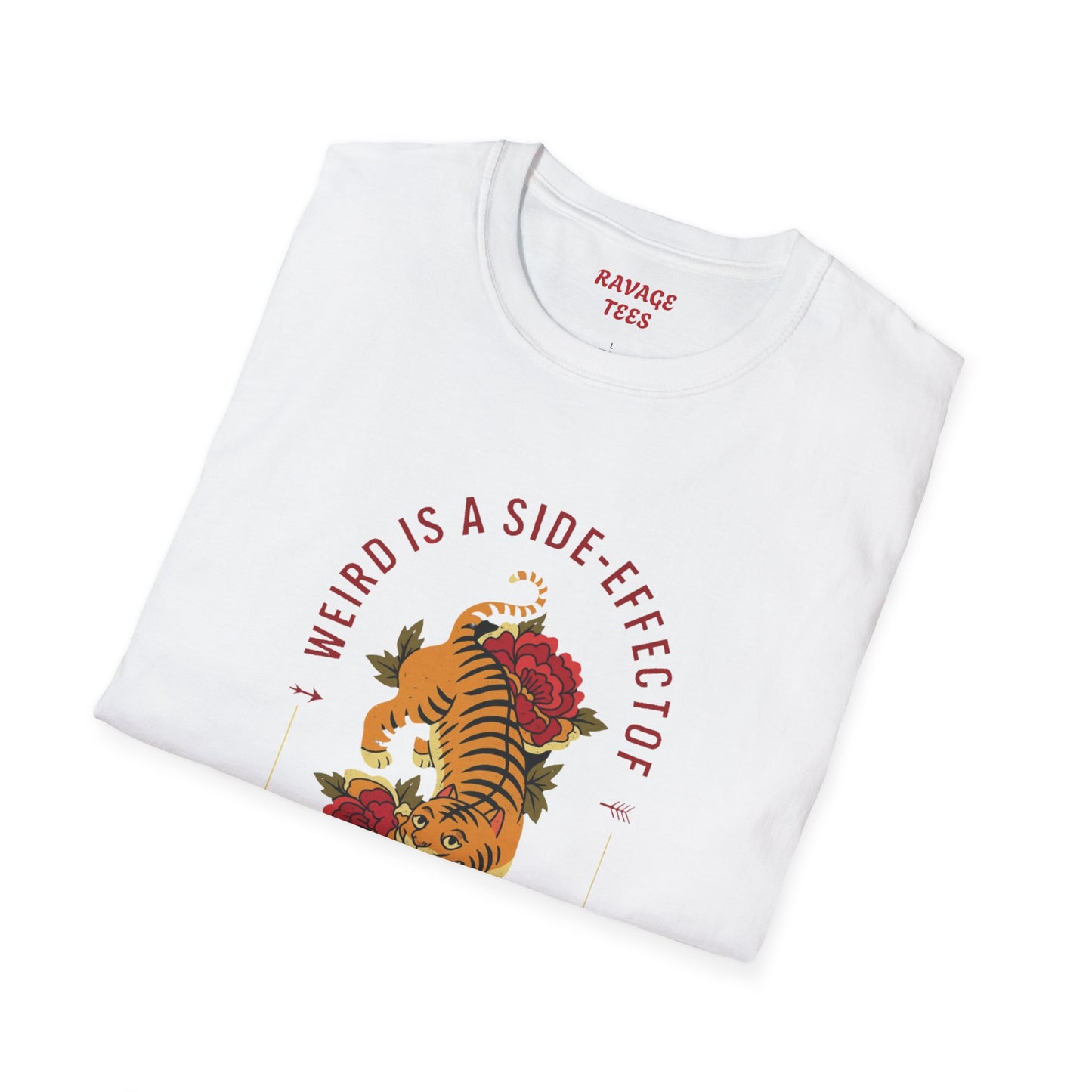Weird is a Side Effect of Awesome Side Effect Unisex Soft Style T-Shirt