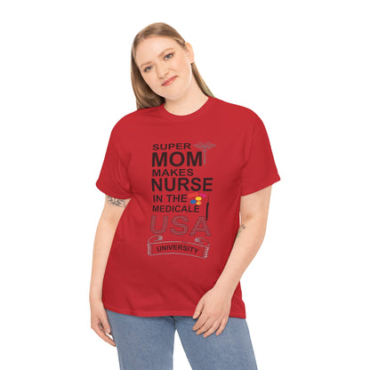 Super Mom Nurse Tee, Unisex Cotton T-Shirt for Nurses, Gift for Medical Professionals, Medical Field Apparel
