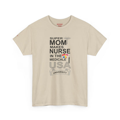 Super Mom Nurse Tee, Unisex Cotton T-Shirt for Nurses