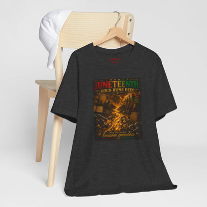 Juneteenth 'Gold Runs Deep' T-Shirt