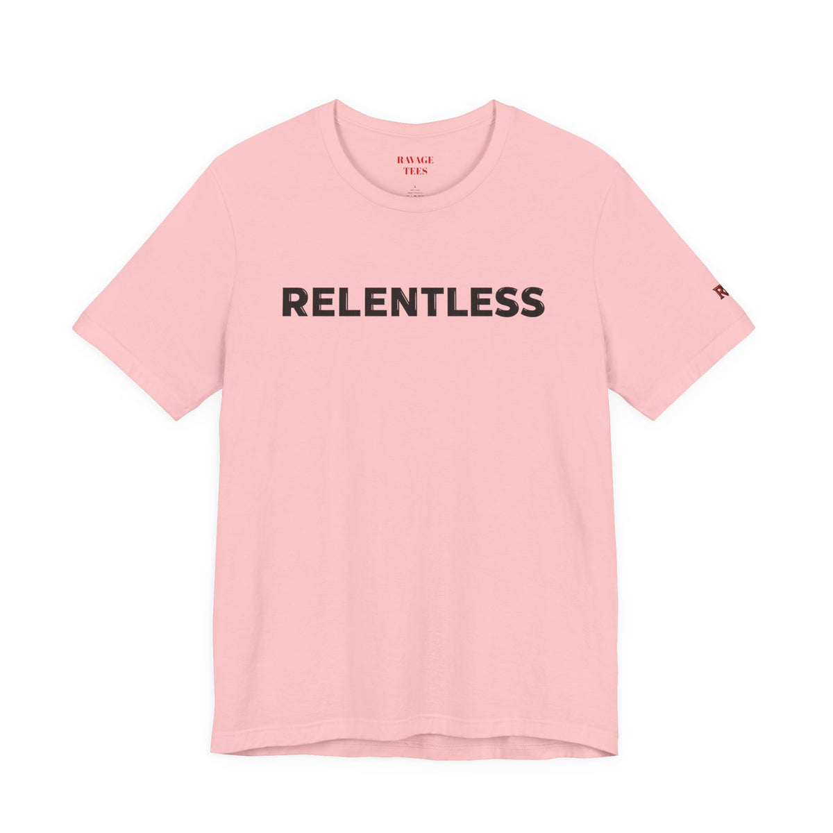 Relentless T-Shirt — Minimal Motivational Tee