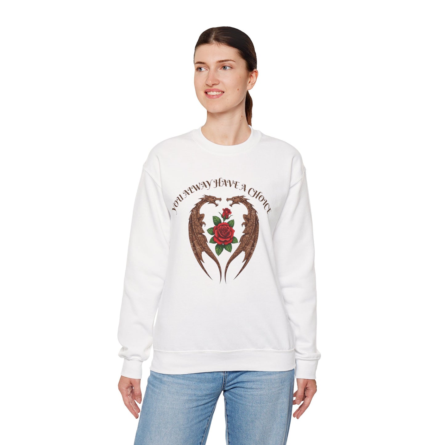 Dragon-Sweatshirt YOU ALWAYS HAVE A CHOICE