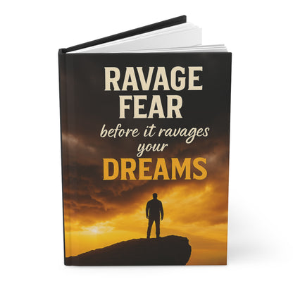 Ravage Fear Before It Ravages Your Dreams Journal