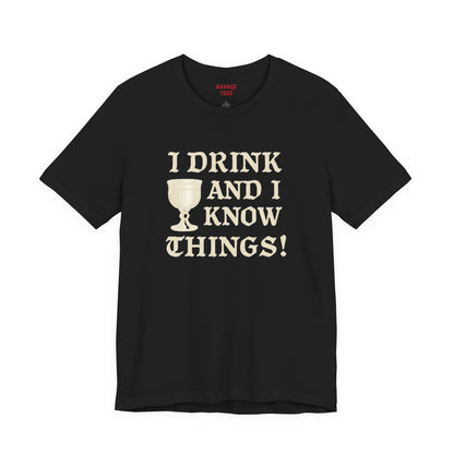 Funny Drinking Quotes Tee | Unisex Party T-Shirt | Alcohol Humor