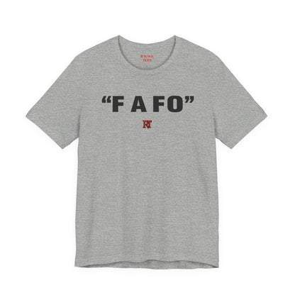 FAFO Graphic Tee