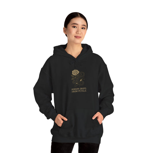POISON DRIPS FROM EVERY PETAL Graphic Hoodie – Unisex Pullover Sweatshirt for Nature Lovers | Cozy Streetwear for Spring, Casual Wear & Eco-Friendly Gifts