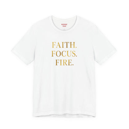 Faith Focus Fire T-Shirt | Inspirational Christian Tee