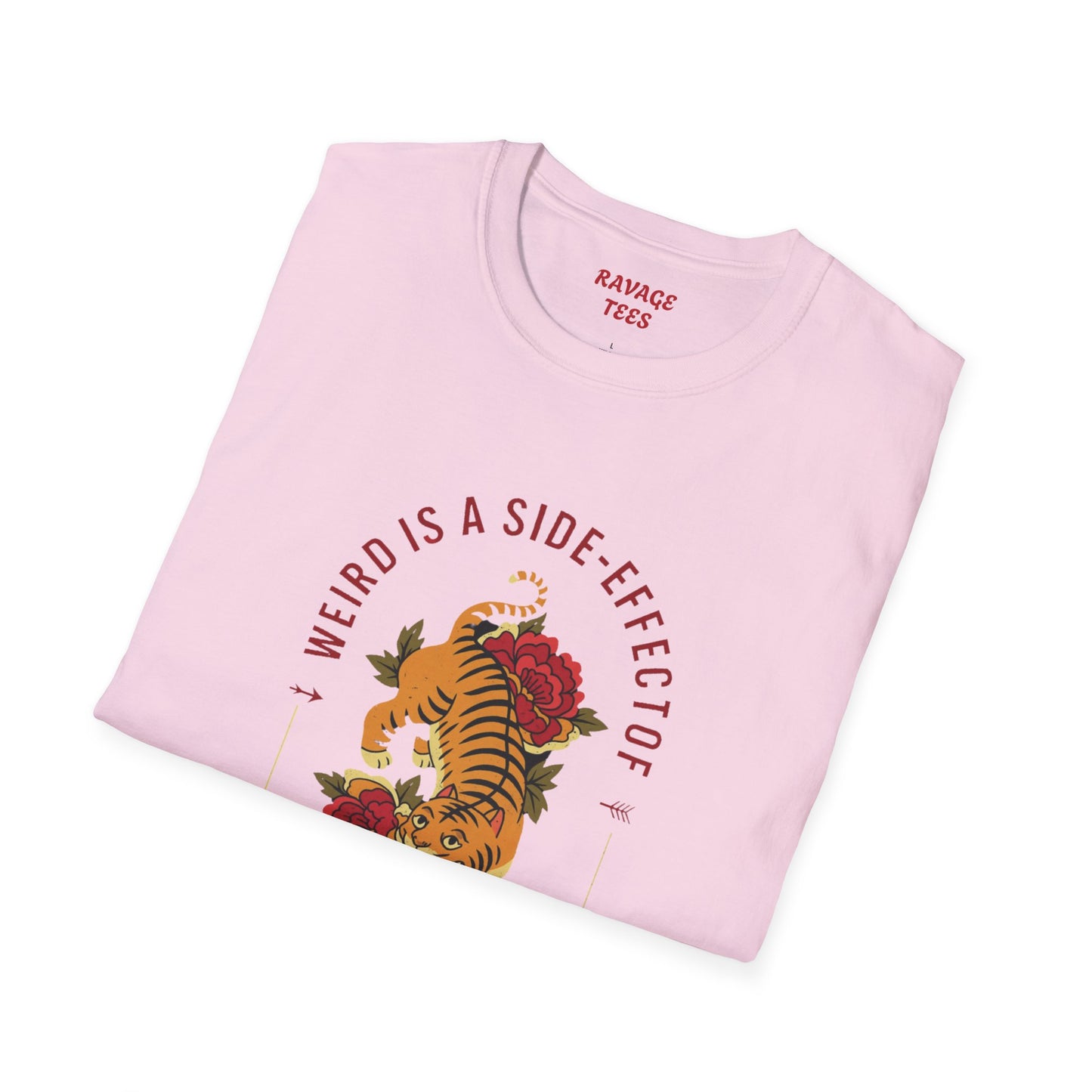 Weird is a Side Effect of Awesome Side Effect Unisex Soft Style T-Shirt