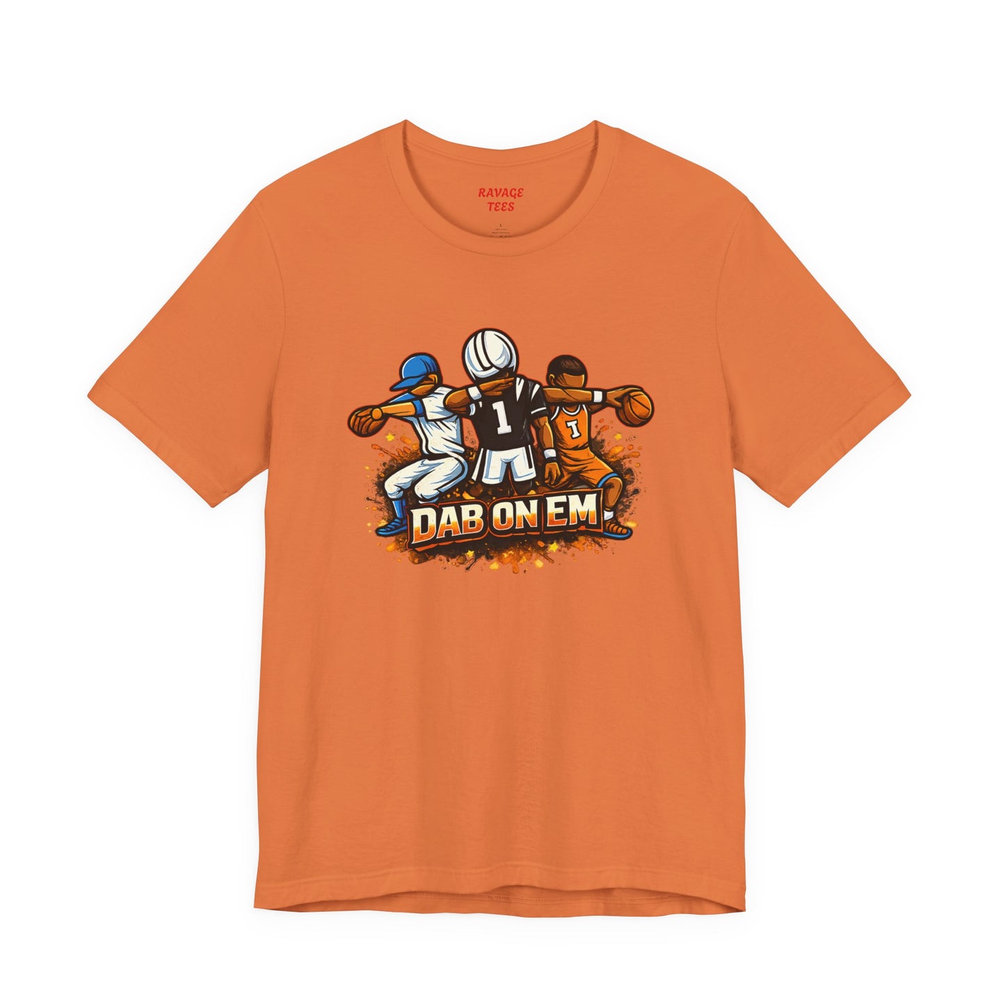 DAB ON EM Jersey Short Sleeve Tee