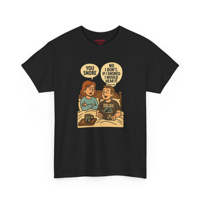 Unisex Snoring Humor T-Shirt | Funny Tee for Couples