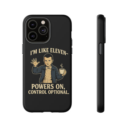 Eleven Powers Phone Case | Funny Stranger Things